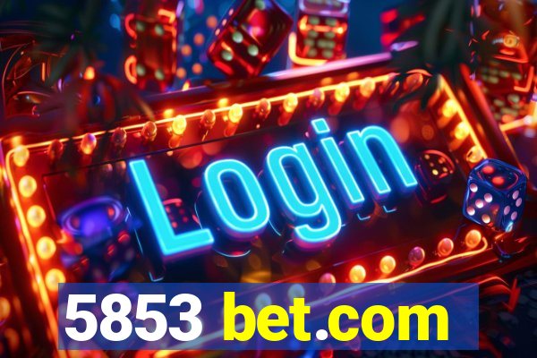 5853 bet.com